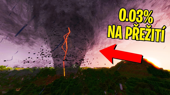 REALISTICKÁ TORNÁDA V MINECRAFTU JSOU TRAUMATIZUJÍCÍ 😧