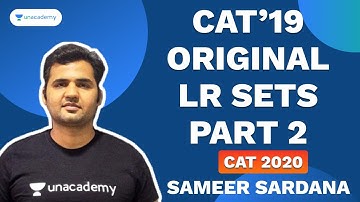 CAT 2019 Original LR Sets - Part 2 by Sameer Sardana