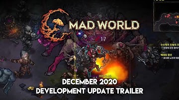 Mad World - December 2020 development update trailer