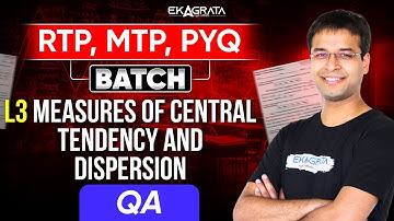 Measures of Central Tendency and Dispersion PYQs | CA Foundation Maths PYQs | L3 By CA Nishant Kumar