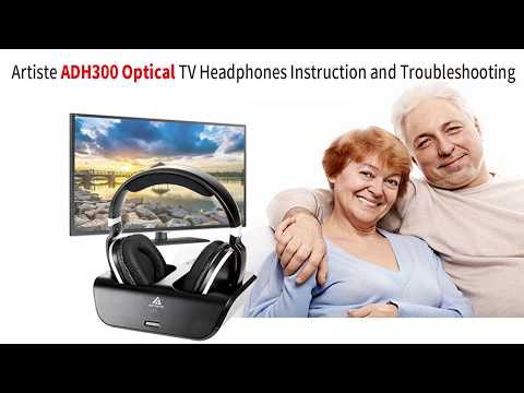 Artiste ADH300 Optical TV Headphones Instruction Video   2020 V