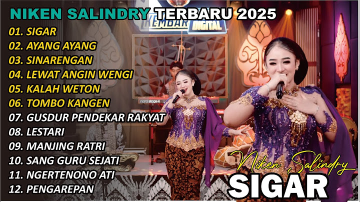 SIGAR 🎵 | NIKEN SALINDRY | FULL ALBUM TERBARU VERSI CAMPURSARI VIRAL🎵  TRENDING 2025/2024
