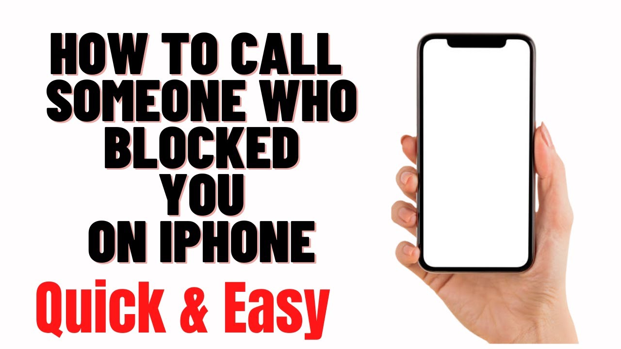 How to Call Someone Who Blocked You on Iphone  