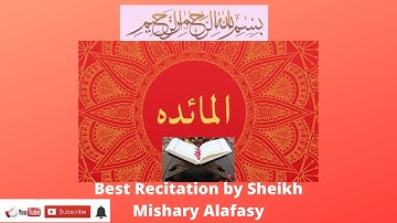 Quran - Surah Al-Maidah - 05 | By Sheikh Mishary Rashid Alafasy  | سورة المائدة | Aayat