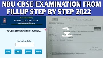 NBU - UG CBSE Examination From fillup 2022 step by step || University of North Bengal