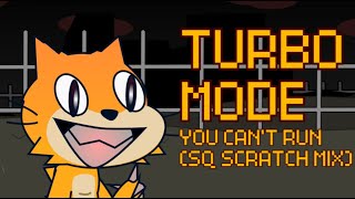 (+FLP) Turbo Mode - You Can't Run (SQ Scratch Mix) Resimi