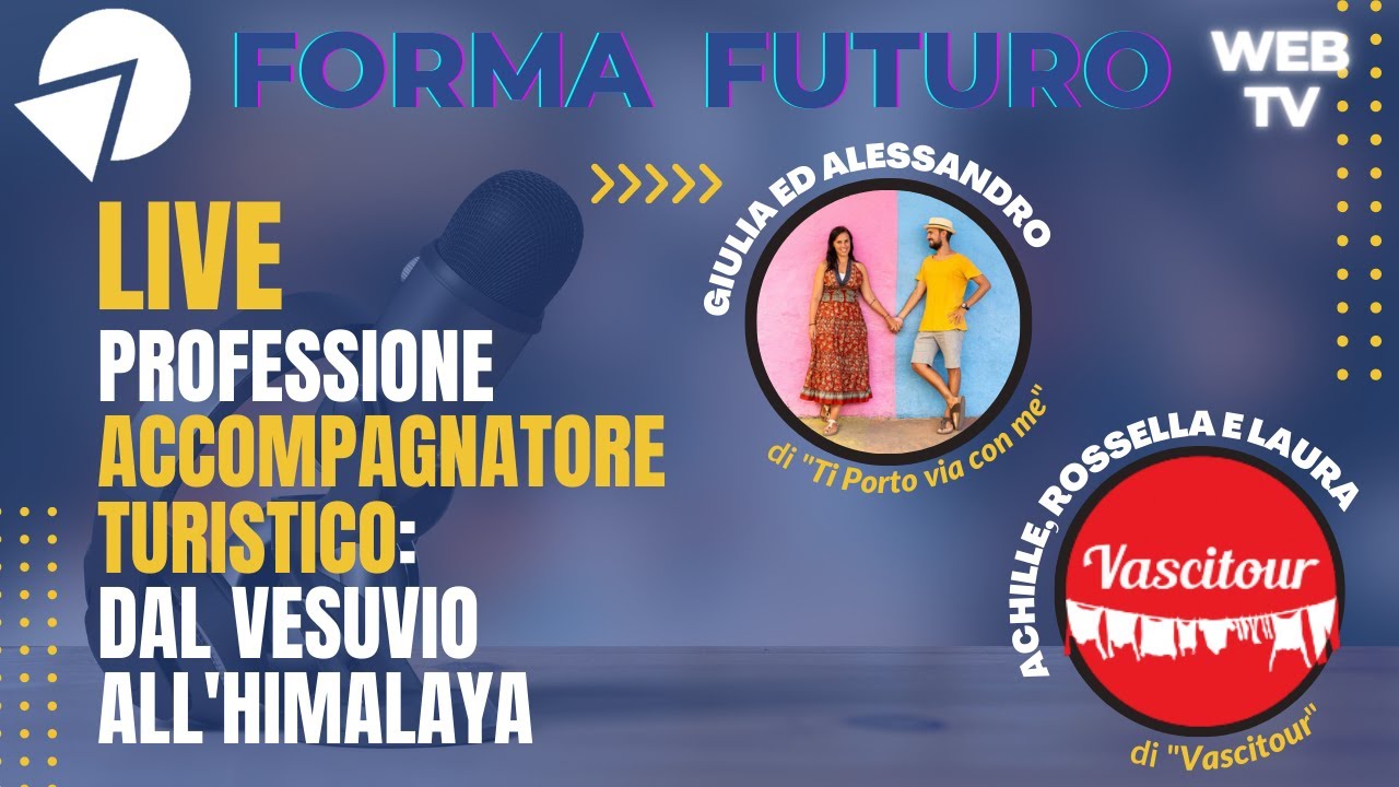 Professione Accompagnatore Turistico: dal Vesuvio all'Himalaya