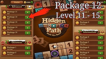 Roll the ball : hidden path || advanced || package 12  || Level 11, 12, 13, 14 & 15 || all Level