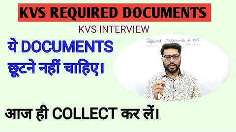 kvs required documents for verification | documents verification for kvs interview | #prt #tgt #pgt
