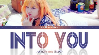 JUN HYOSEONG (전효성) - 'INTO YOU (반해)' Lyrics [Color Coded_Han_Rom_Eng]