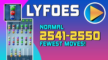 Lyfoes Normal Levels 2541 to 2550 Walkthrough [100% Perfect!]