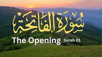 Surat Al-Fatihah (The Opener) | سورة الفاتحة