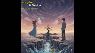 Yakupsan Ft. Pistoll35 ‐ Zamana Yeni̇k Resimi
