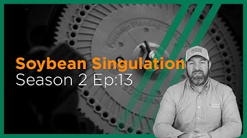 InsidePTI S2•E13 | Singulation ‣ Soybean