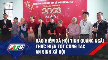 Tết ấm áp, xuân yêu thương ở Trung tâm Công tác xã hội tỉnh Quảng Ngãi | PTQ