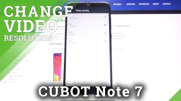 How to Change Video Quality on CUBOT Note 7 – Change Video Resolution