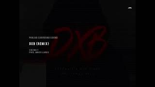 DXB (REMIX) | CHEEMA Y | PROD. AWAID & AWAIS [BASS BOOSTED EDITION]