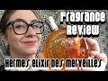 Fragrance Review :: Hermes Elixir des Merveilles | Designer, MaxAroma