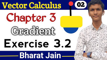 Gradient of The Product of Two Scalar Point Function||Exercise - 3.2 Vector Calculus B.A./B.Sc-1st