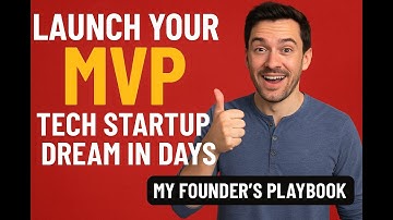 Launch Your MVP Tech Startup Dream: My Founder