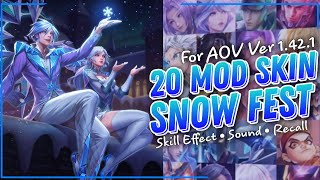 Mod 20+ Skin AOV Snow Fest | With Skill Effect & Sound | AOV Ver 1.42.1 (22/12/21) -Arena Of Valor