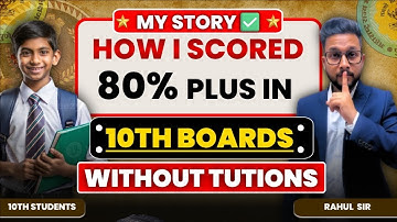 HOW I SCORED 80% PLUS IN 10TH BOARDS EXAMS WITHOUT TUTIONS | MY STORY | 