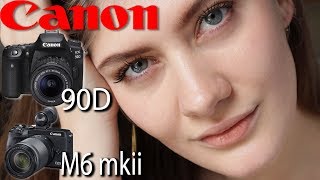 Canon EOS 90D and M6 MKII Hands-On