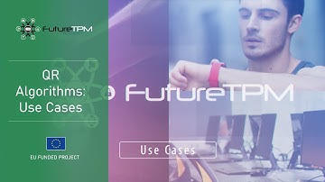 FutureTPM - QR Algorithms: Use Cases