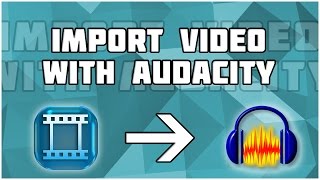 How to extract audio from video using audacity! How to import video to Audacity! Multi Track Video!