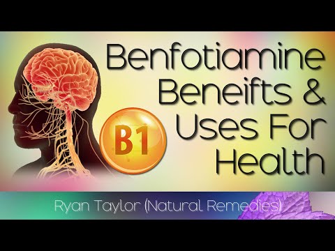 Benfotiamine: Benefits for Health