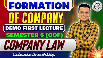Formation Of Company | Company Law | Sem-5 Ccf | Bcom | CCF