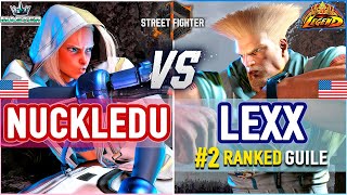 SF6 🔥 Nuckledu (Cammy) vs Lexx (#2 Ranked Guile) 🔥 SF6 High Level Gameplay