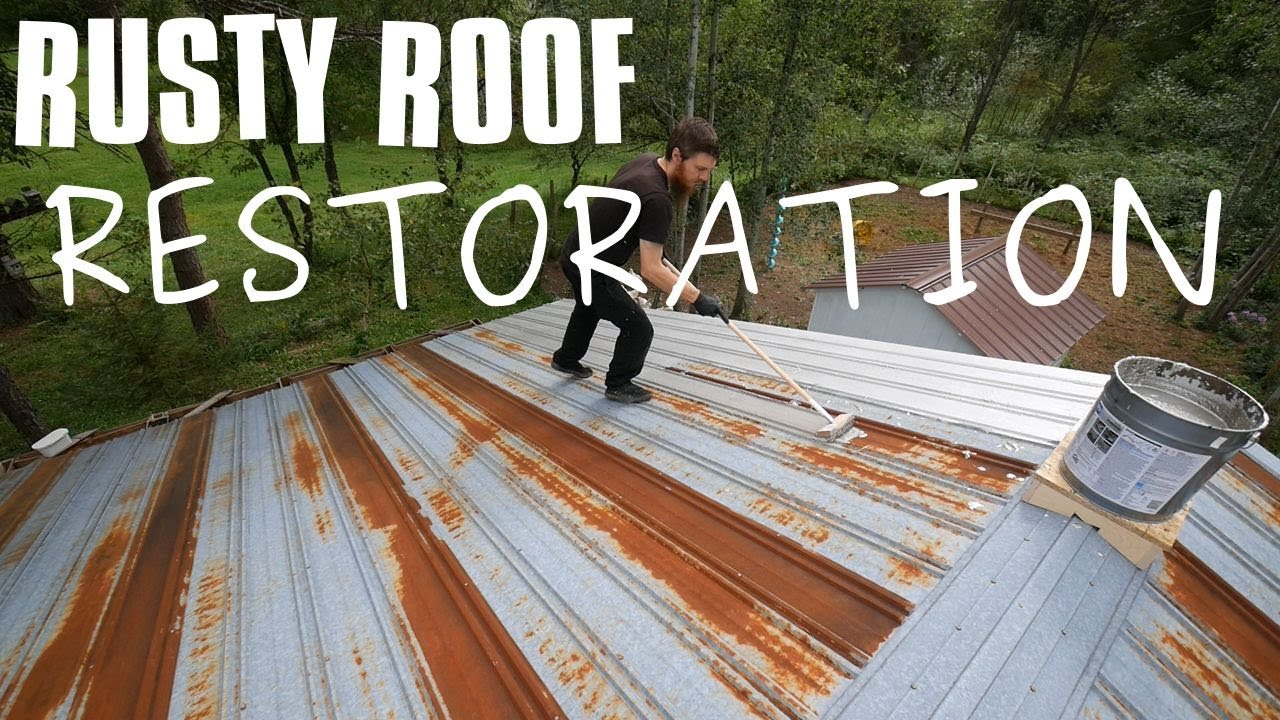 Restoring our Rusty Metal Roof - Pole Barn Makeover