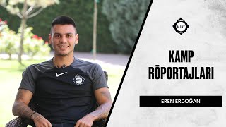 Kamp Röportajları | #ErenErdoğan 📽️