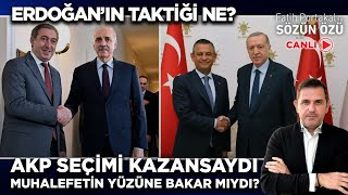Akp Seçi̇mi̇ Kazansaydi Muhalefeti̇n Yüzüne Bakar Miydi? Erdoğanin Yeni̇ Takti̇ği̇ Ne?