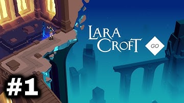 Lara Croft  Go [gameplay iPad Pro] - Part 1 (no commentary)