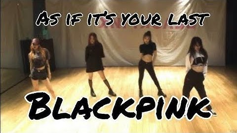 BLACKPINK - As If It