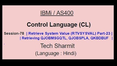 Retrieve System Value (RTVSYSVAL) Part-23 | IBM i | AS400 | CLLE | cl programming in IBM i  or AS400