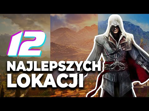 12 Najwspanialszych Miast z Assassin's Creed