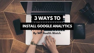 How to Install Google Analytics In WordPress Website & Start Tracking Your Traffic - Tutorial 2017