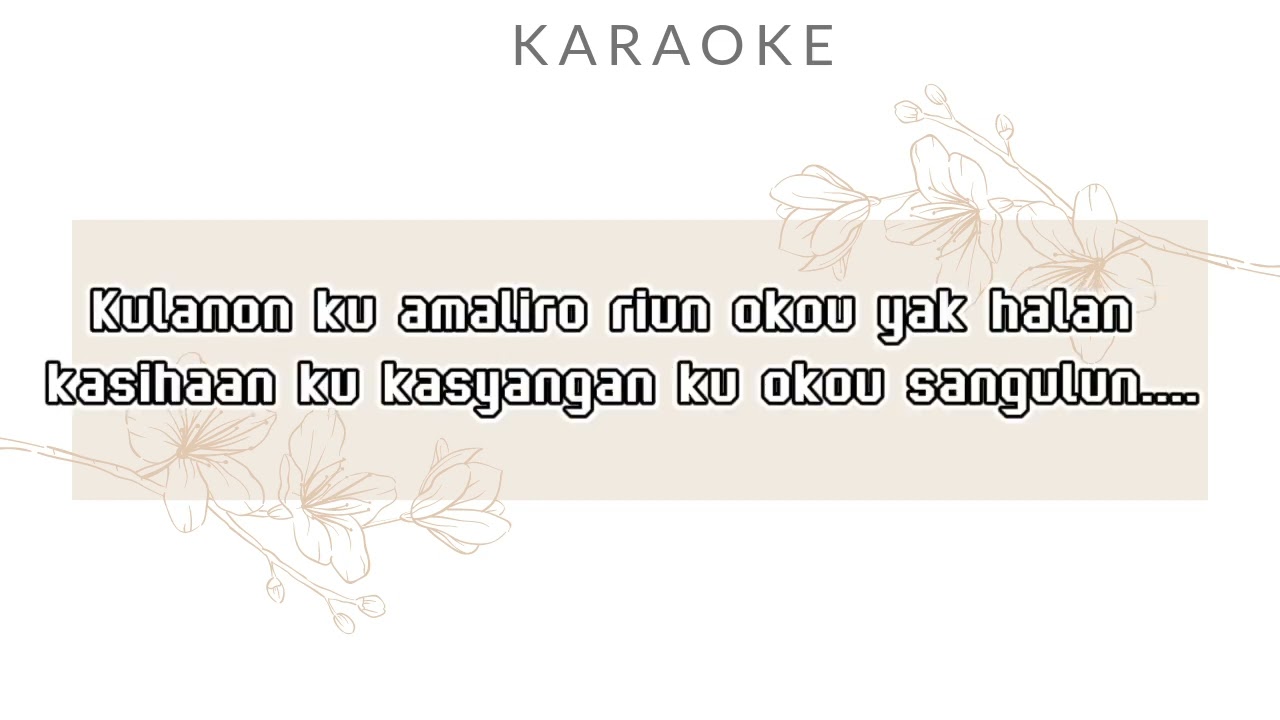 KARAOKE LAGU MURUT 2022//LIKOT KU RA INAN MU//ROSNAH KANSUT