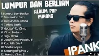Download Lagu IPANK lumpur dan berlian(Ipank)perceraian lara MP3