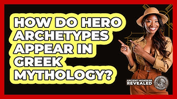 How Do Hero Archetypes Appear in Greek Mythology?