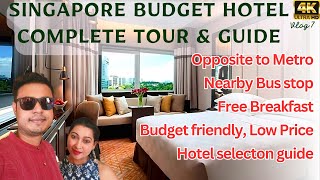 Budget Friendly Singapore | Hotel review সিংগাপুর | All Details | Explore Rooms | Full guide