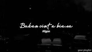 Bukan cinta biasa (slowed version)