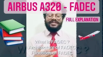 What is FADEC ? || Architecture of FADEC || What are the functions of FADEC ?