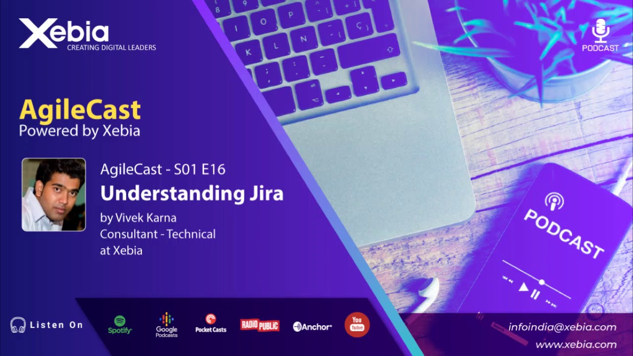S01 E16 - Understanding Jira by Vivek Karna, Consultant Technical
