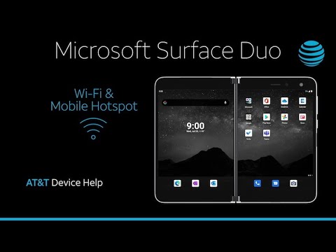 Learn How to Set Up Wi-Fi & Mobile Hotspot on Your Microsoft Surface Duo AT&T Wireless by AT&T Explore