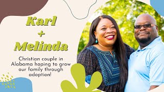 Adoptive Family Karl and Melinda in Alabama