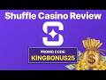 Shuffle Casino Review 2026: Honest Review